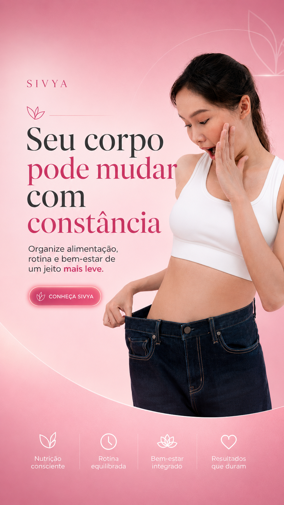 Seu corpo pode mudar
